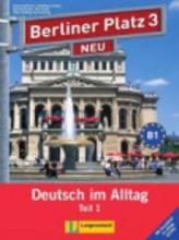 Підручник з німецької мови Berliner Platz 3 NEU Lehr- und Arbeitsbuch Teil 1 + Audio-CD und Підручник з німецької мови Berliner Platz 3 NEU Lehr- und Arbeitsbuch Teil 1 + Audio-CD und